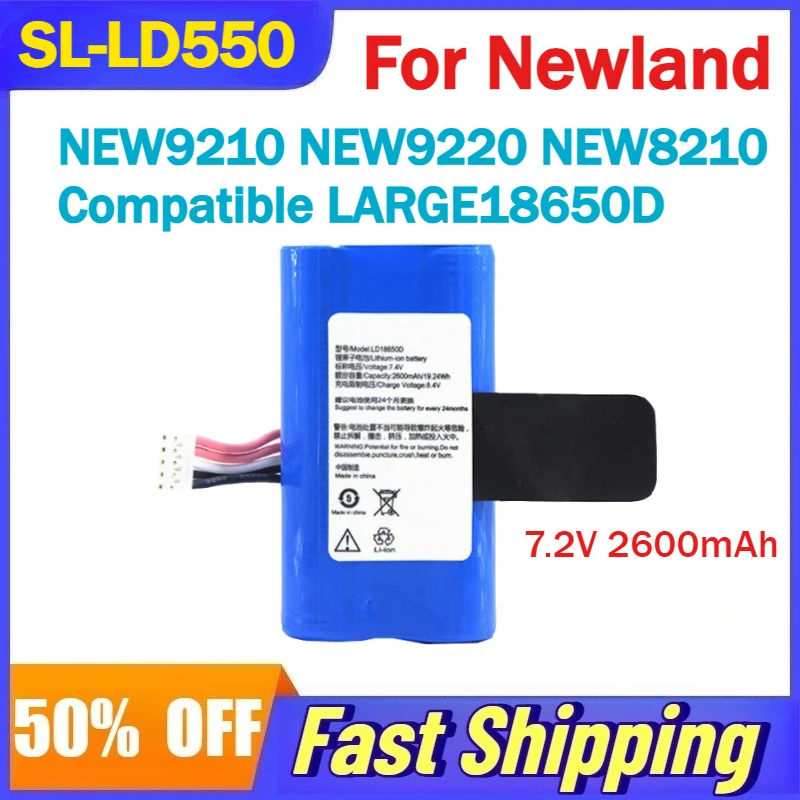 

7.2V 2600mAh SL-LD550 Battery For Newland NEW9210 NEW9220 NEW8210 Smart POS Machine Compatible LARGE18650D Batteries