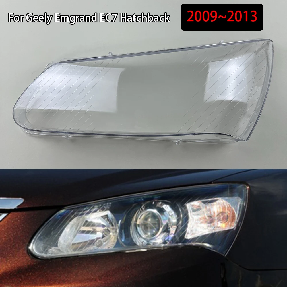 

For Geely Emgrand EC7 Hatchback 2009~2013 Car Accessories Headlight Lamp Shade Headlamp Lampshade Cover Lens Plexiglass