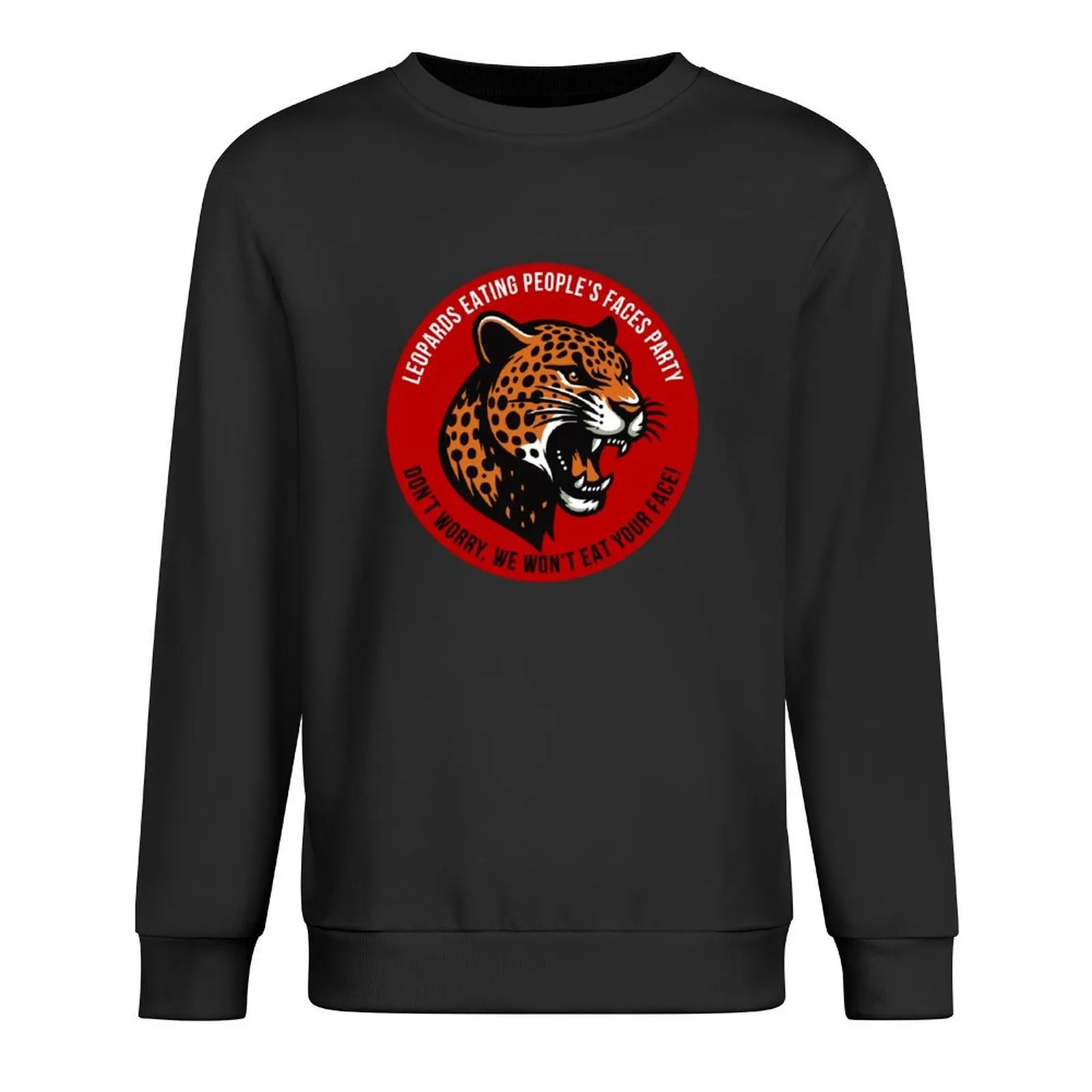 

Leopards Eating People's Faces Party Pullover men clothes fashion men men's winter sweater autumn hooded sweatshirt