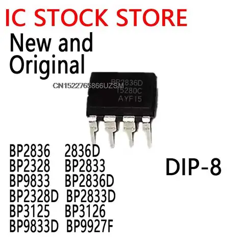 10PCS 신규 및 기존 DIP-8 BP2836 2836D BP2328 BP2833 BP9833 BP2836D BP2328D BP2833D BP3125 BP3126 BP9833D BP9927F