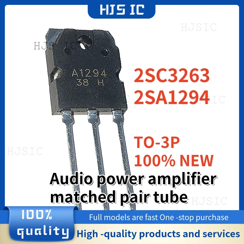 5pairs/5pcs 100% NEW 2SC3263 2SA1294 C3263 A1294 TO-3P Audio power amplifier matched pair tube