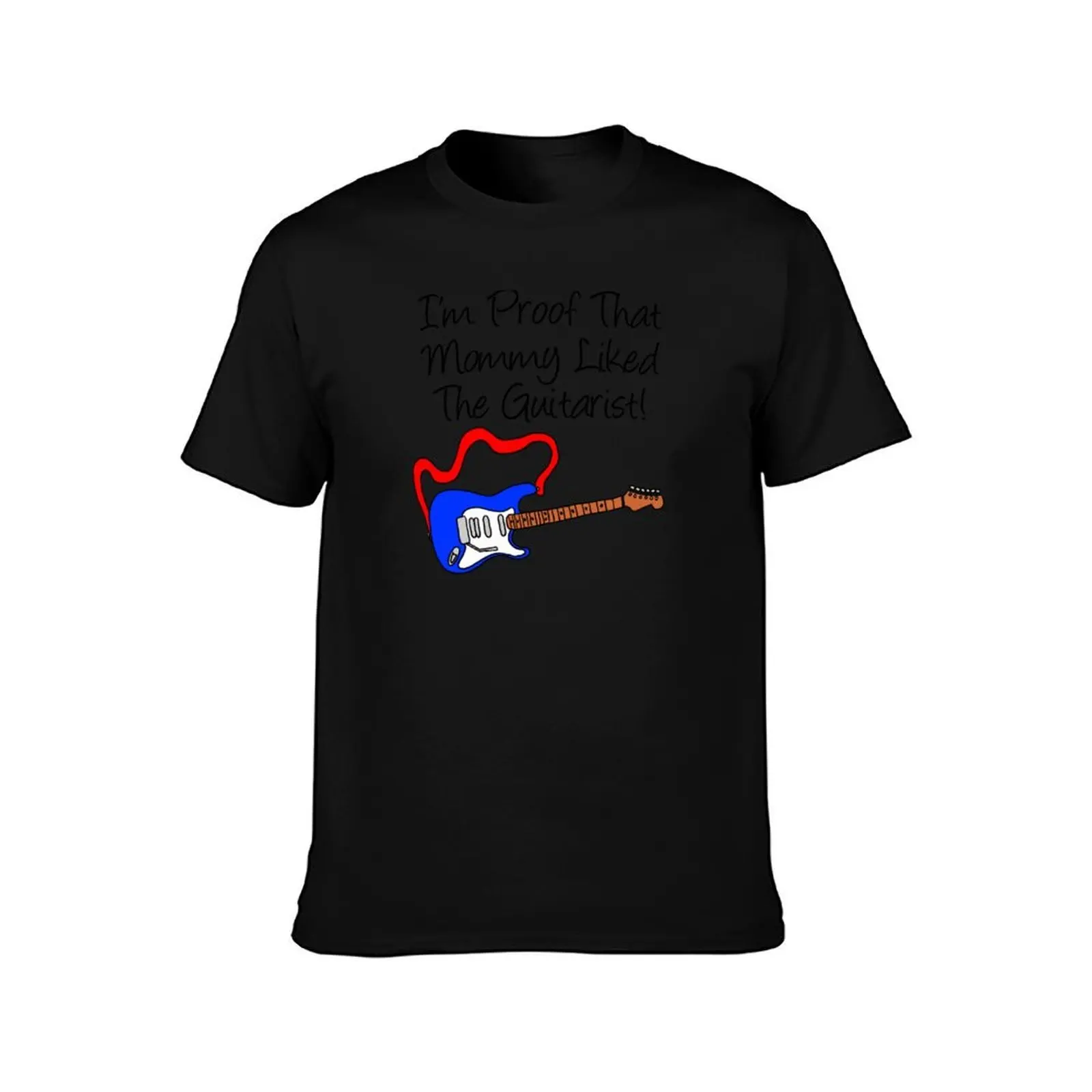 I'm Proof That Mommy Liked The Guitarist Blue Guitar T-Shirt Big and Tall Loose Fit T-Shirt