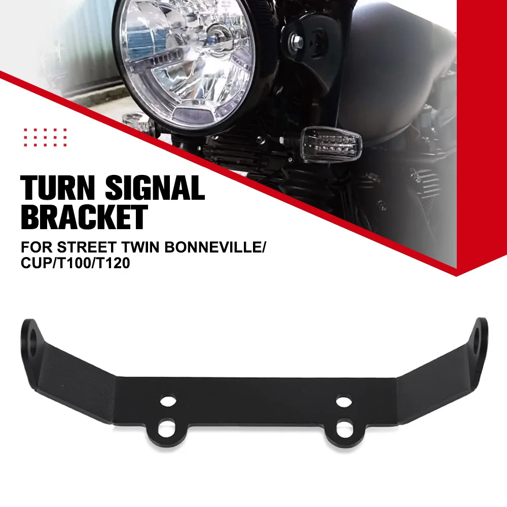 

For Street Twin Bonneville/Cup/T100/T120 Motorcycle Front Indicator Turn Signal Bracket Front Relocation Bracket Accessories