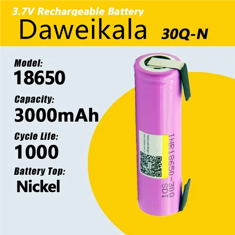 Daweikala Original 18650 3000mAh Akku INR18650 30Q 20A Entladestrom Li-Ion-Akku mit hoher Entladestromstärke + DIY Nickel