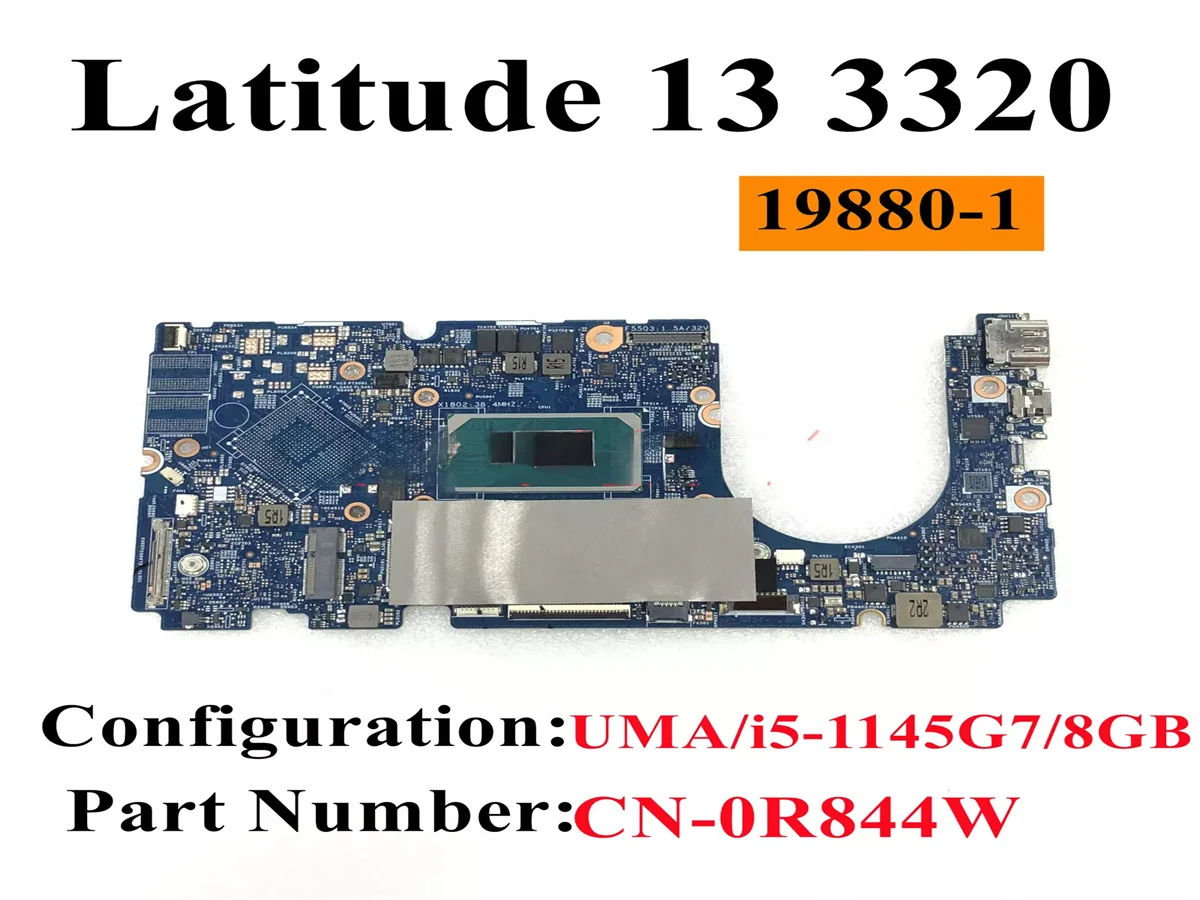 

CN-0R844W 0R844W R844W 19880-1 For Dell Latitude 13 3320 Laptop Motherboard I5-1145G7 8G RAM Full Test 100%Work