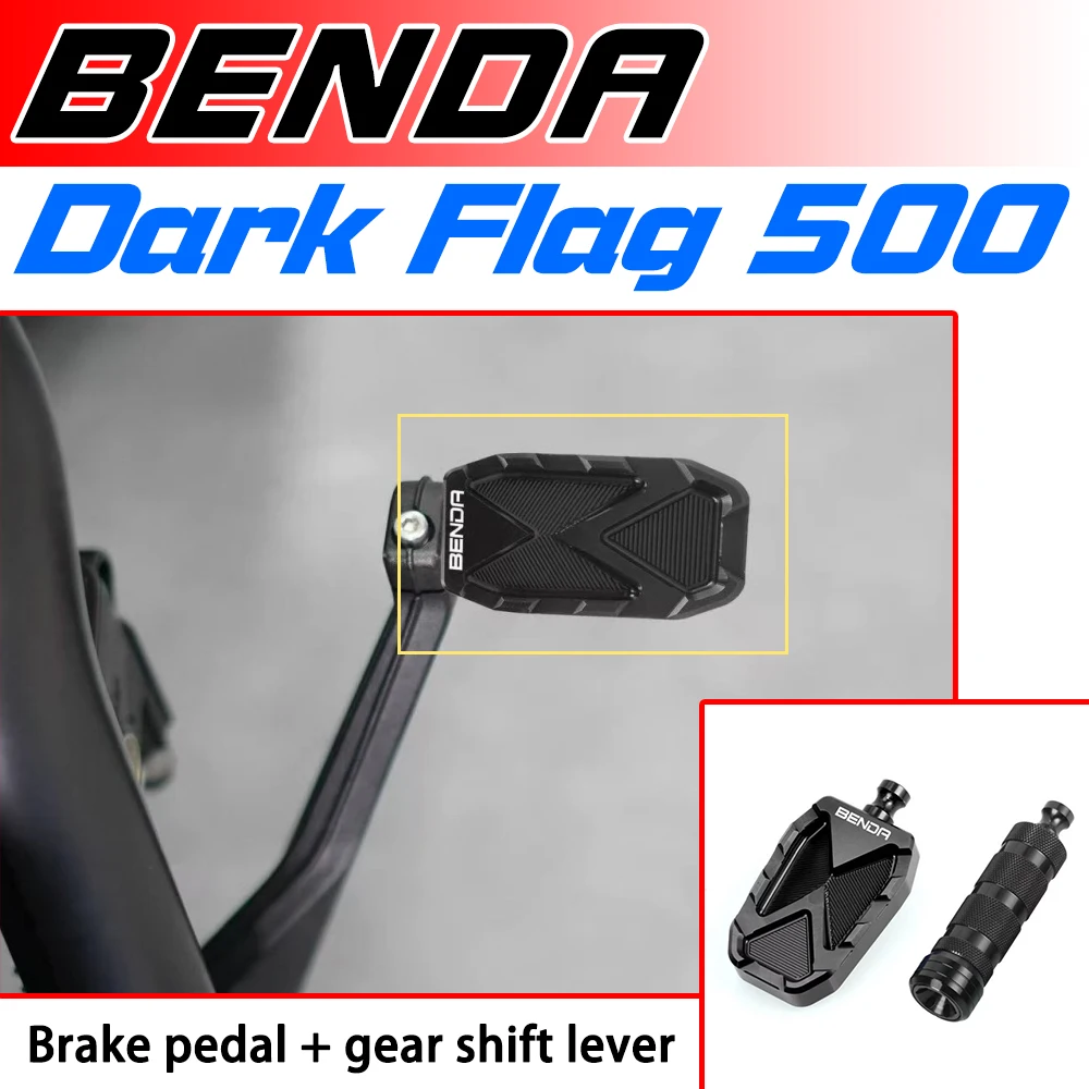 

Modified with enlarged brake pedals and a comfortable shift lever for BENDA ROCK250/300, Chinchilla 500, and Dark Flag 500.