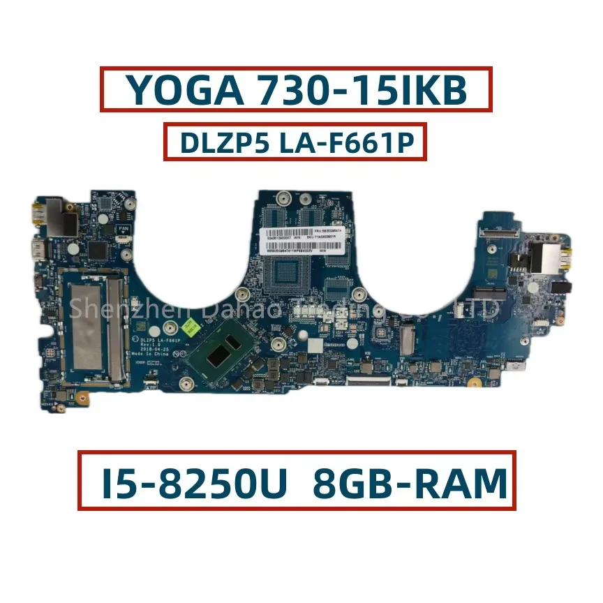 DLZP5 LA-F661P For Lenovo Ideapad YOGA 730-15IKB Laptop Motherboard With Core I5-8250U I7-8550U 8GB-RAM FRU:5B20Q96474