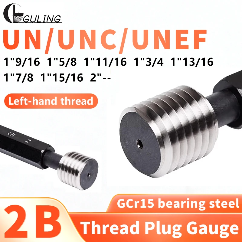 

1 шт. 2B 1''9/16 1''5/8 1''11/16 1''3/4 1''13/16 1''7/8 1''15/16 2''-UN/UNC/UNEF Американский стандартный резьбовой калибр с левой резьбой