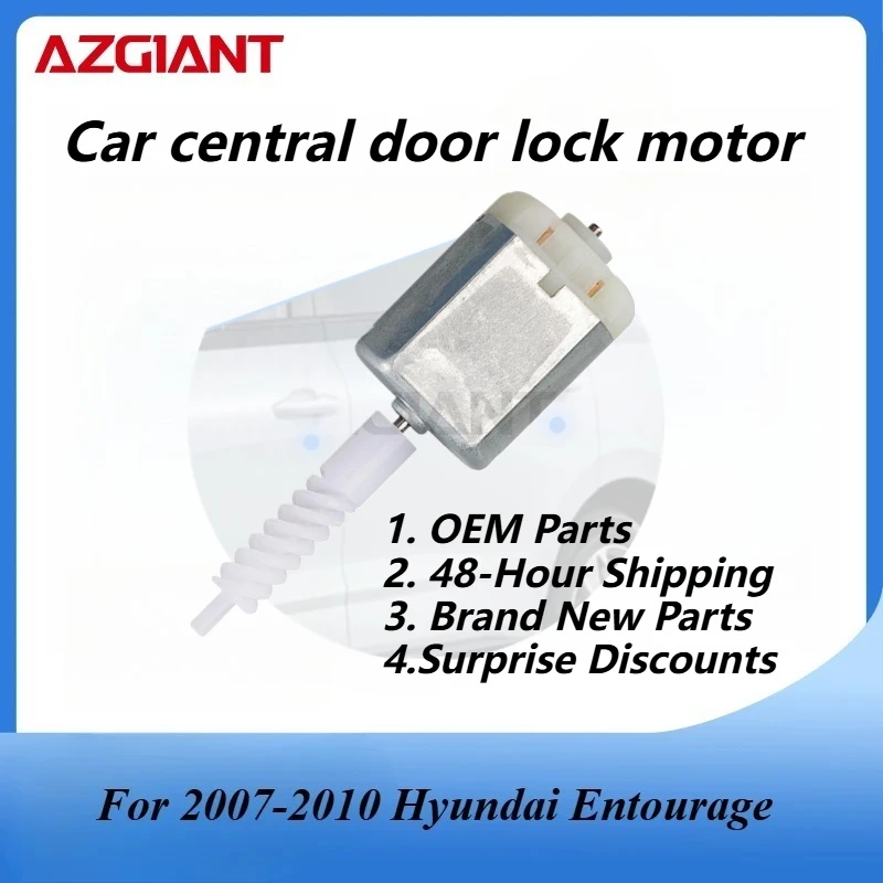 

AZGIANT Car central door lock motor for 2007-2010 Hyundai Entourage New high quality replacement parts High speed OEM