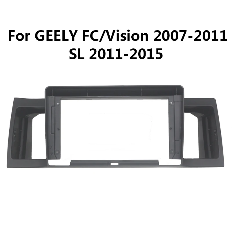 Car Radio Fascia For GEELY FC/Vision/SL Auto Stereo Refit Dash Panel Installation DVD GPS Mp5 Mount Trim Frame Kit