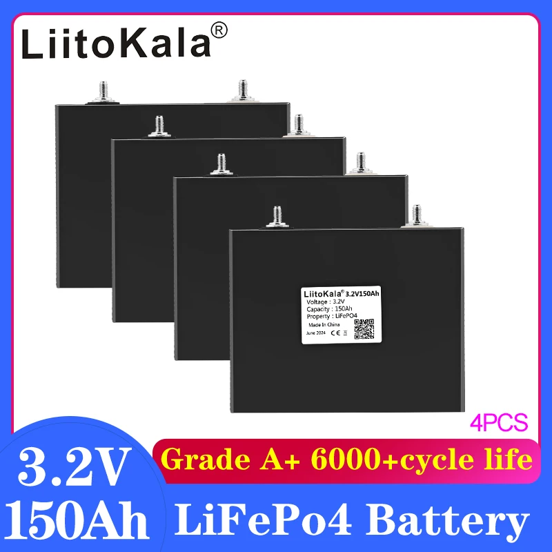4PCS LiitoKala 3.2V 150Ah Lifepo4 Batteria ricaricabile 12V 24V 48V per camper Golf Cart Barche EU US duty free