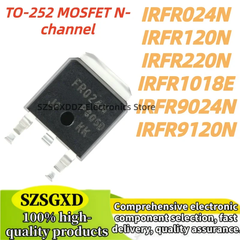 10Uds 100% new IRFR9024N FR9024N IRFR9120N FR9120N IRFR024N FR024N IRFR120N FR120N IRFR220N FR220N IRFR1018E FR1018E TO-252
