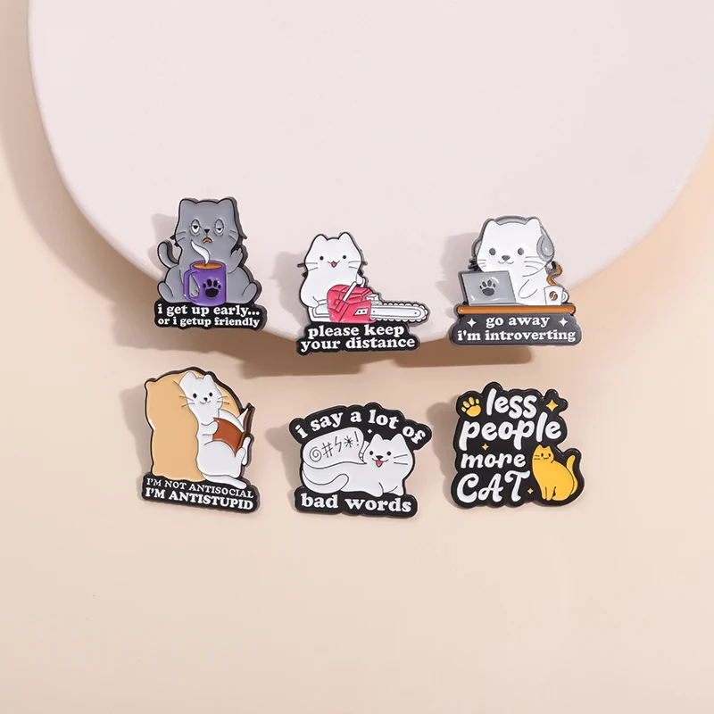 Less People More Cat Anti Social Quotes Enamel Pin Please Keep Your Distance Brooches Lapel Badge Jewelry Wholesale Gift ﻿