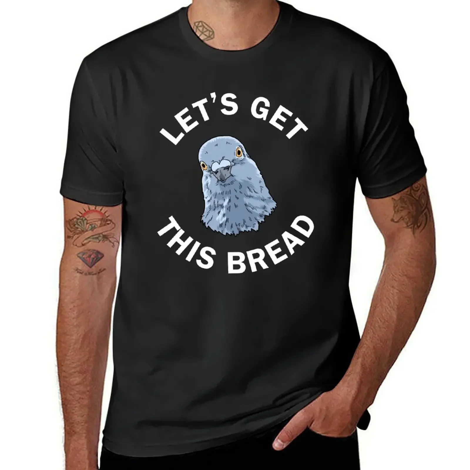 

Funny Pigeon Gifts Pigeon Racing Gifts Let's Get This Bread T-Shirt shirts graphic blanks men t shirts high quality