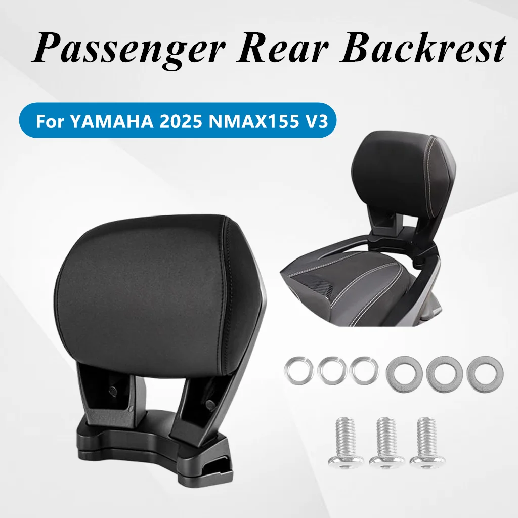 

Motorcycle Passenger Rear Backrest New For YAMAHA NMAX155 V3 NMAX 2025 Comfortable PU Leather Seat Rear Backrest Cushion
