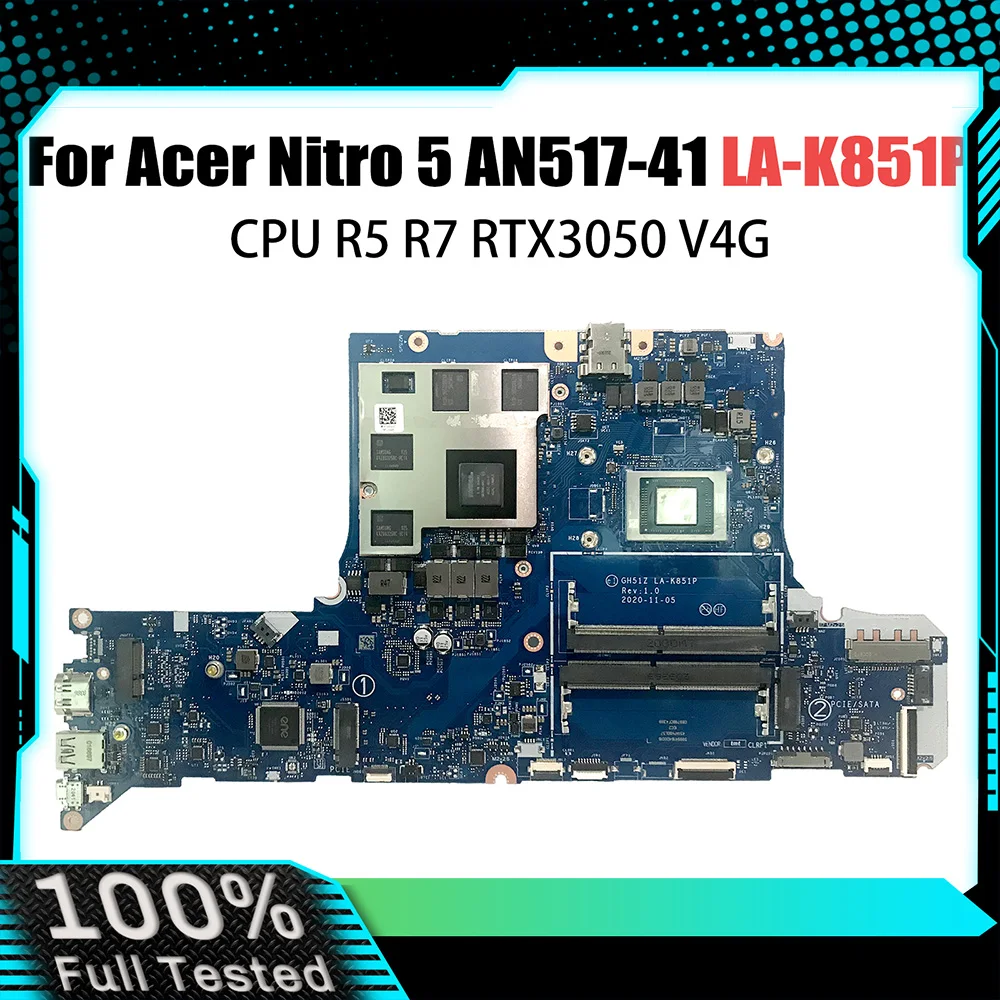 GH51Z LA-K851P Motherboard For ACER AN517-41 Laptop Mainboard With R5-5600H R7-5800H CPU RTX3050 V4G DDR4 Fully Tested