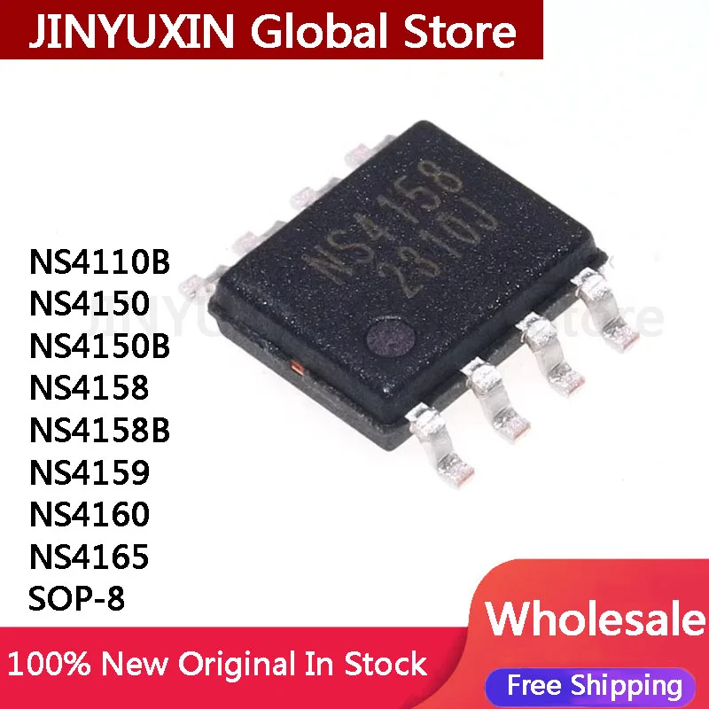 10Pcs NS4110B NS4150 NS4150B NS4158 NS4158B NS4159 NS4160 NS4165 SOP-8 IC In Stock Wholesale