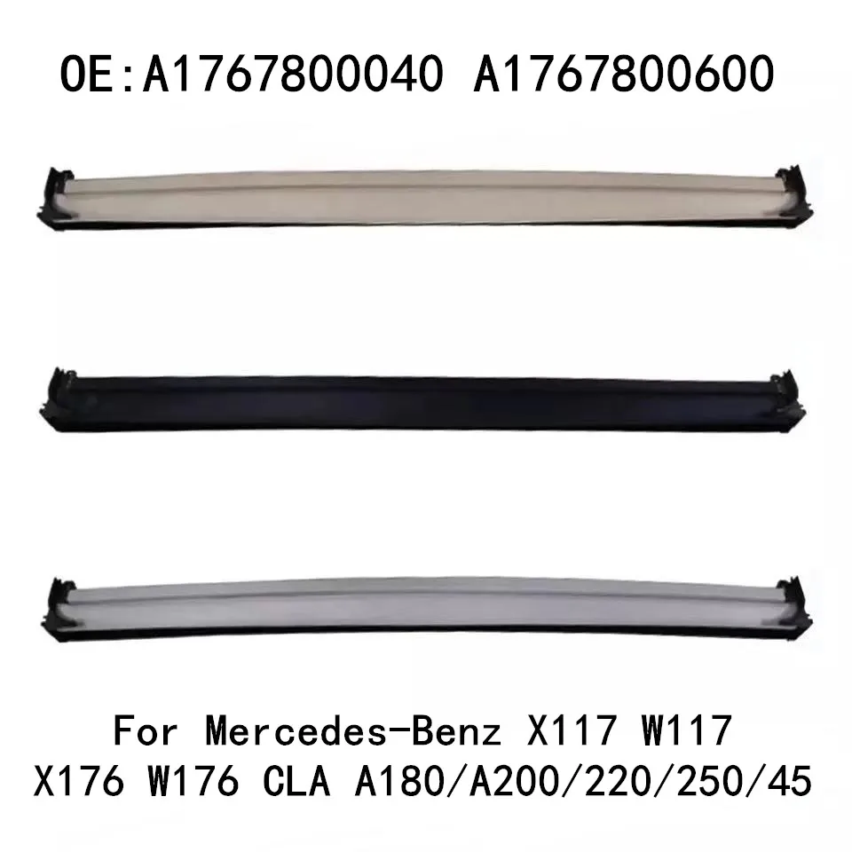 A1767800040 Panorama Sunroof Sunshade Curtain Cover Assembly For Mercedes-Benz X117 W117 X176 W176 CLA A180/A200/220/250/45 New