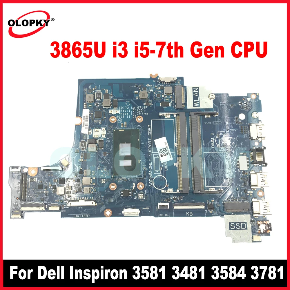 اللوحة الأم LA-G714P مع وحدة المعالجة المركزية 3865U i3 i5-7th Gen للوحة الأم للكمبيوتر المحمول Dell Inspiron 3581 3481 3584 3781 DDR4