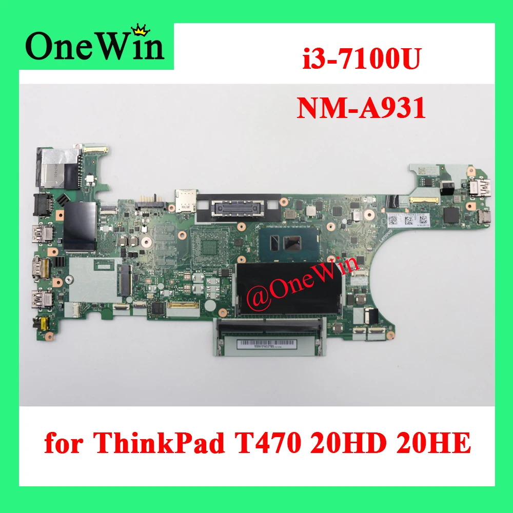 

i3-7100U for ThinkPad T470 20HD 20HE Lenovo Laptop Integrated Motherboard NM-A931 FRU PN 01LV668 01LV669 01LV670 01HX635 01AX978