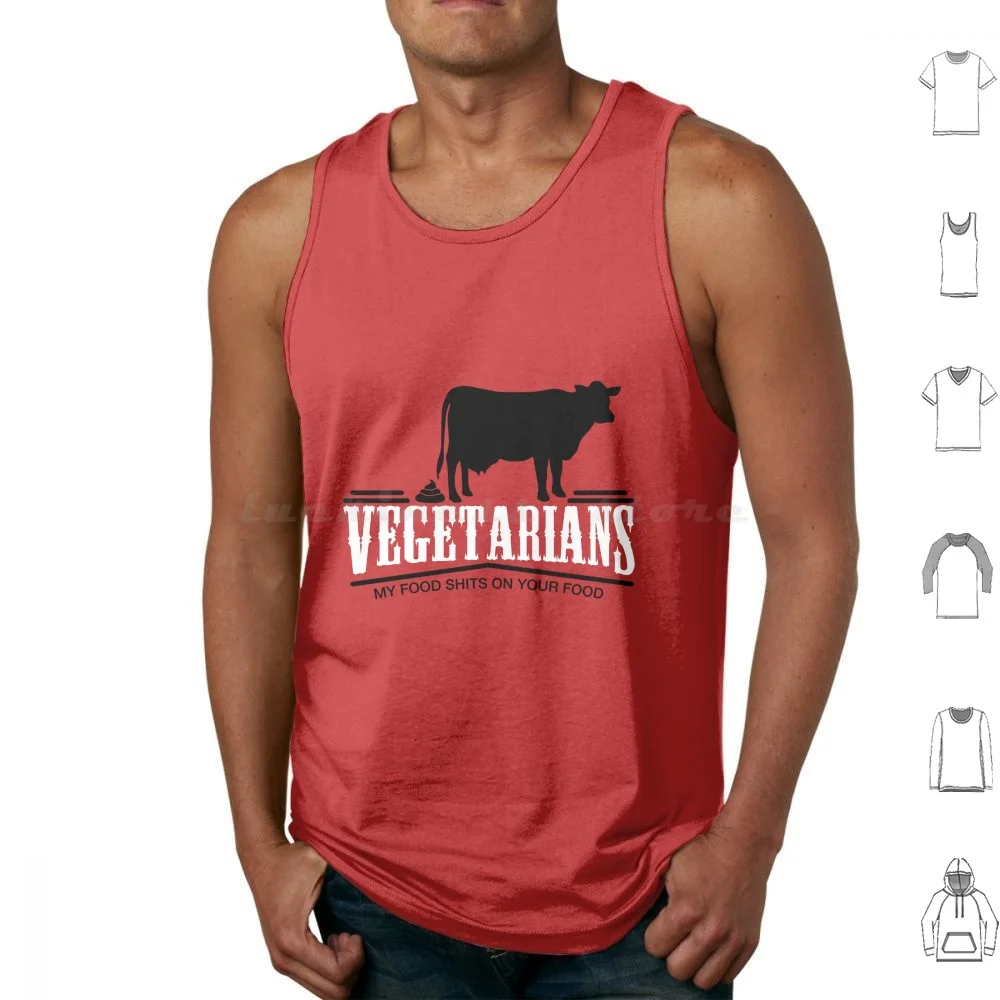 My Food Shits On Your Food Tank Tops Vest Sleeveless Veg Veggie Vegan Cow Shit Shits Food Offensive No Veg Meat Barbecue Bbq