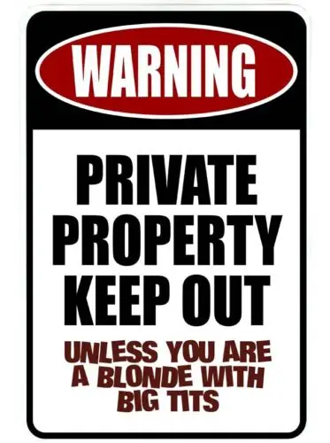 1e,Keep Out Unless You are a Blonde sign Metal funny man cave decor H95