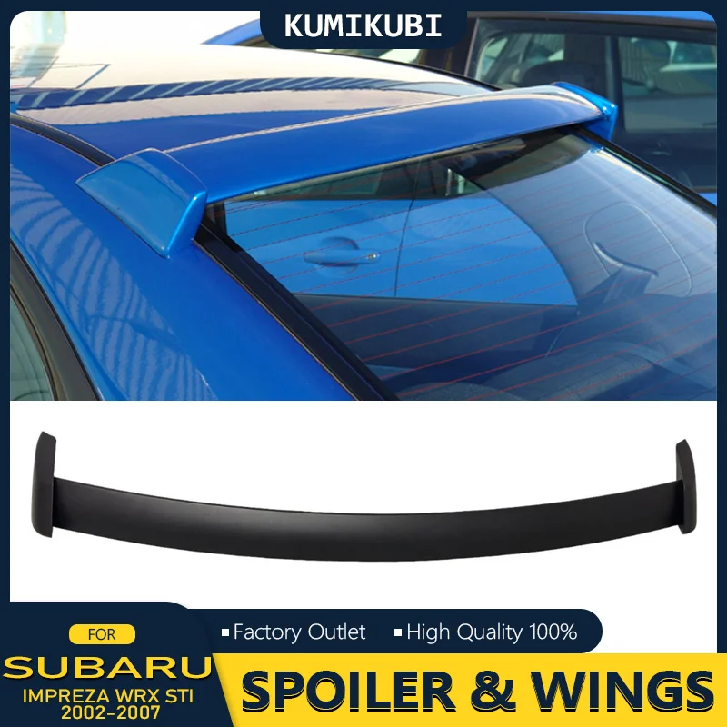 

Для Subaru Impreza WRX STI 2002-2007 годов, спойлер на заднее окно, спойлер на крышу автомобиля, сплиттер, аксессуары для крыльев, комплект кузова