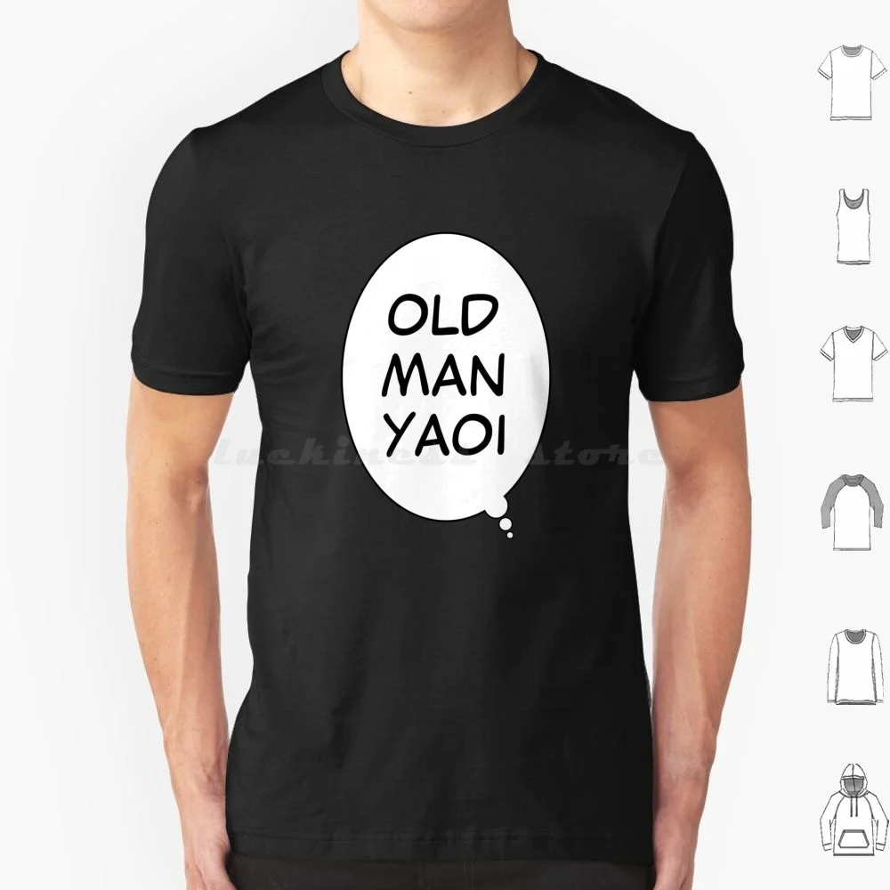 Old Man Yaoi Manga Thought Bubble T Shirt Men Women Kids 6xl Old Man Yaoi Yaoi Queer Meme Funny Manga Anime Weeaboo Bl Mlm