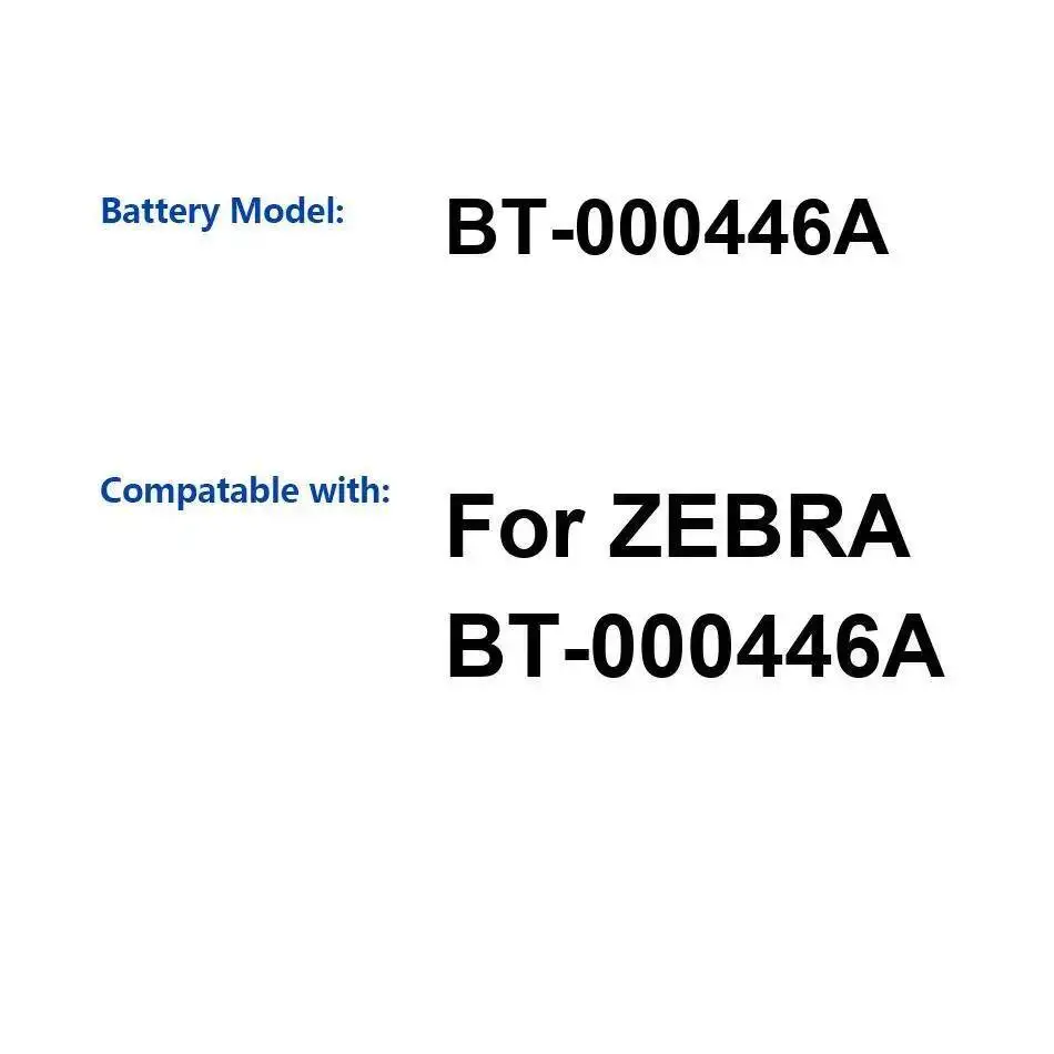Для Zebra BT-000446A Высокоэффективный аккумулятор 2450 мАч Для Zebra BT-000446A Высокоэффективный аккумулятор 2450 мАч