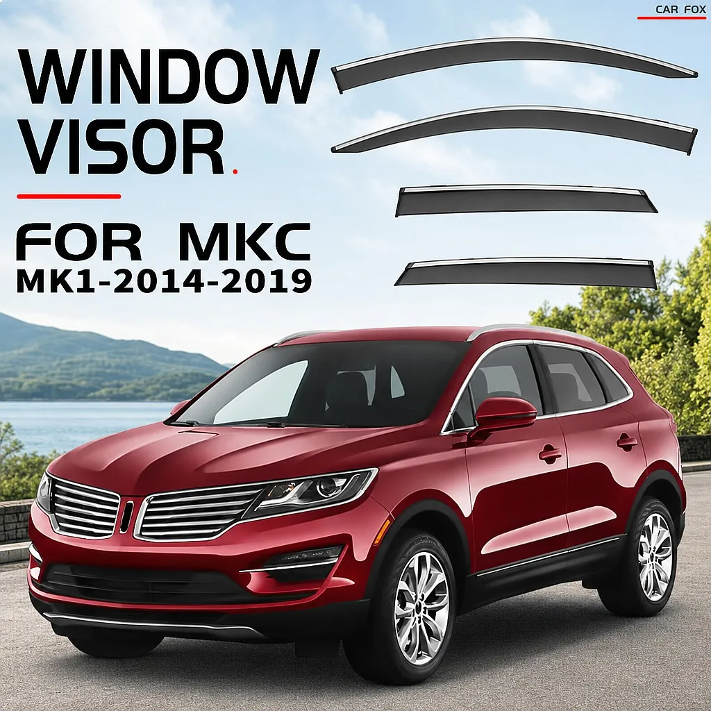 

4Pcs For Lincoln MKC 2014-2019 Car Window Visor Rain Sun Shade Side Deflector Auto Accessories