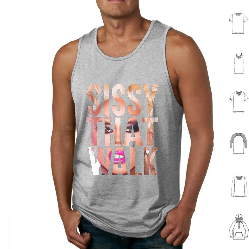 Sissy That Walk Tank Tops Vest Sleeveless Rupaul Ru Paul Sissy That Walk Sissy Music Dance Pop Dance Pop Drag Queen Rpdr