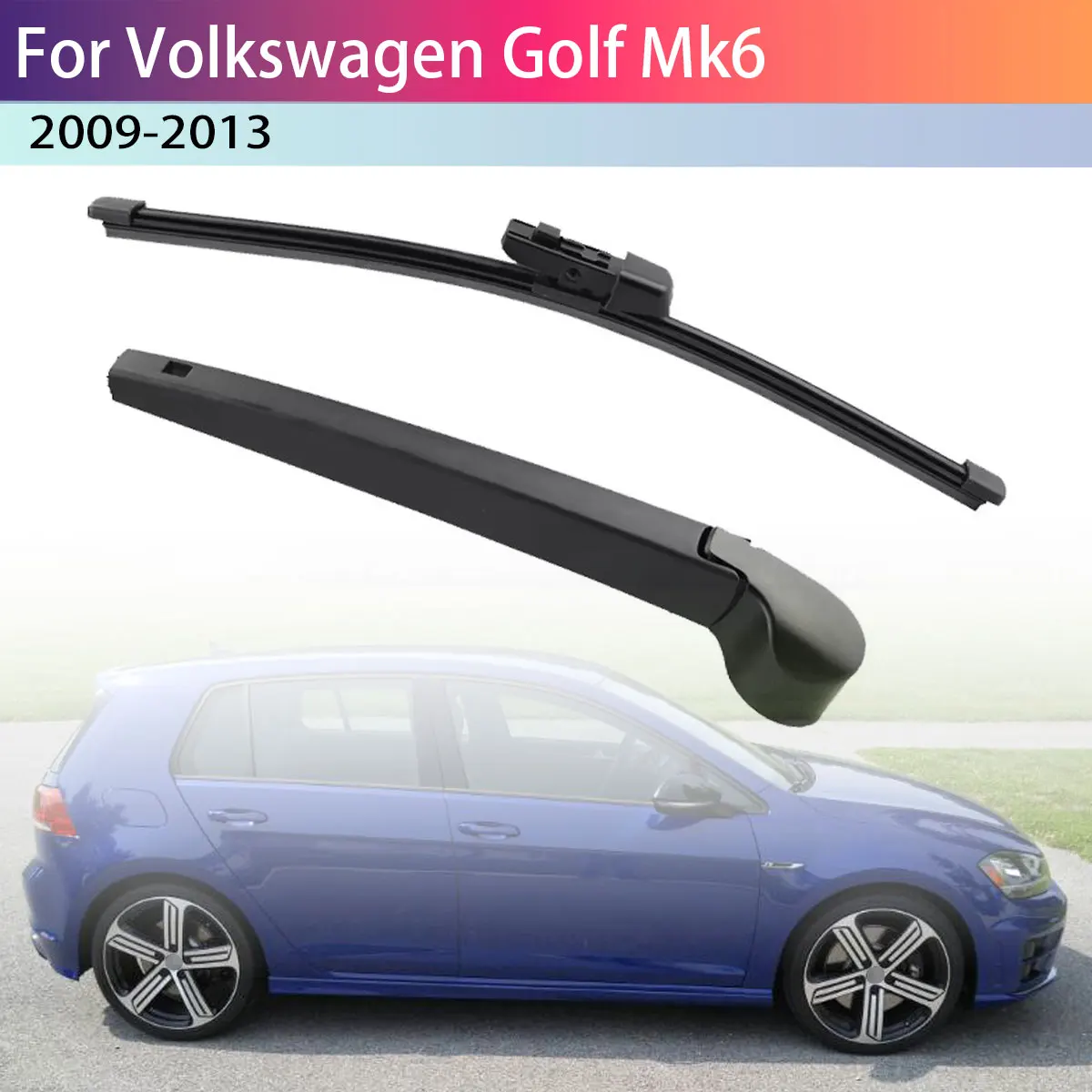 

Для Volkswagen Golf Mk6 хэтчбек 2009-2013: задний дворник (рычаг и щетка) 28 см (11 дюймов)
