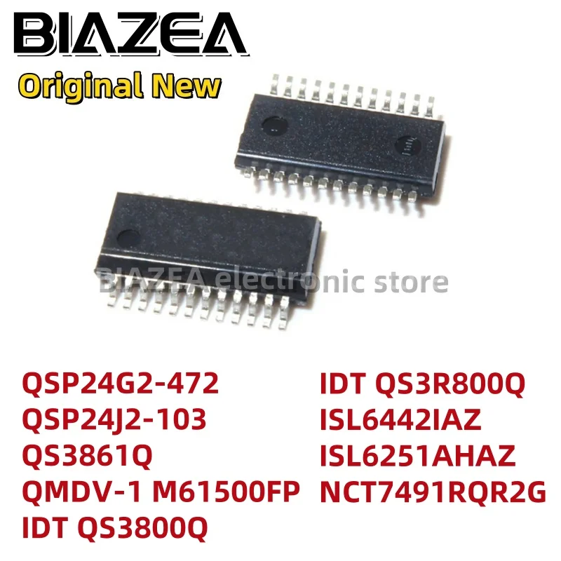 1piece  QSP24G2-472 QSP24J2-103 QS3861Q QMDV-1 M61500FP IDT QS3800Q IDT QS3R800Q ISL6442IAZ ISL6251AHAZ NCT7491RQR2G SSOP24