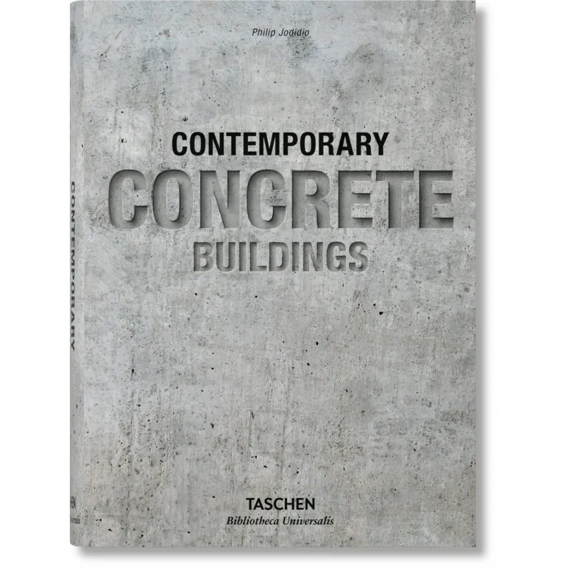 

BU100 CONTEMPORARY CONCRETE BUILDINGS Philip Jodidio TASCHEN 9783836564939 Book