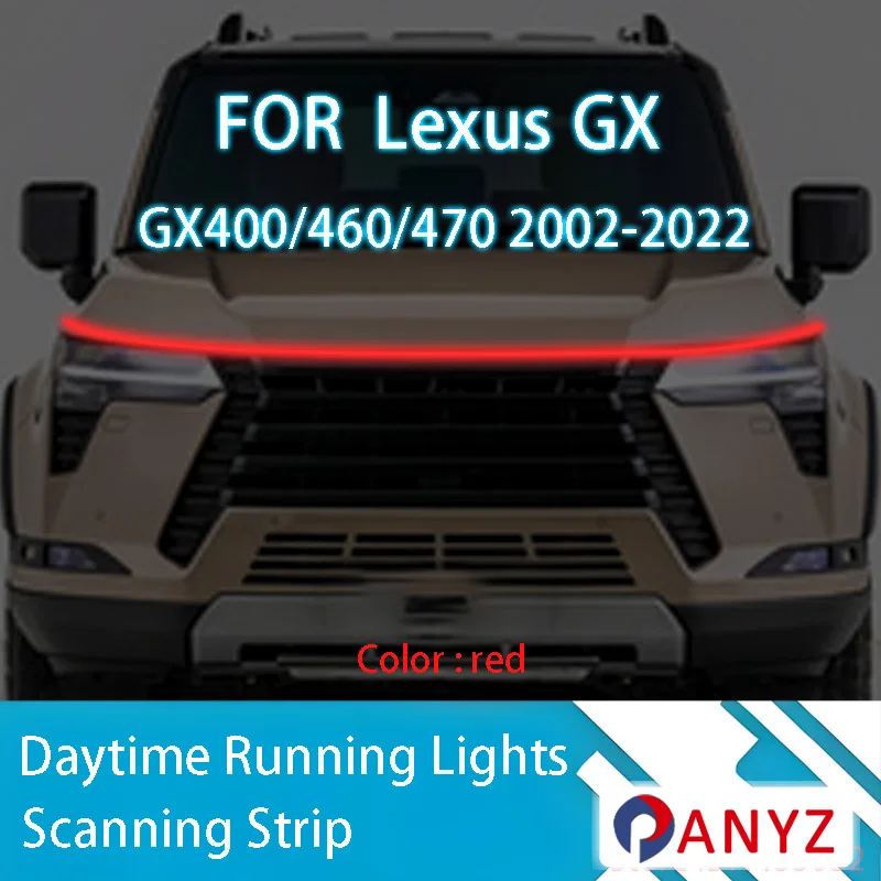 

ДЛЯ Lexus GX GX400/460/470 2002-2022 светодиодные дневные ходовые огни сканирования капота автомобиля DRL направляющая декоративная лампа окружающего света 12 В