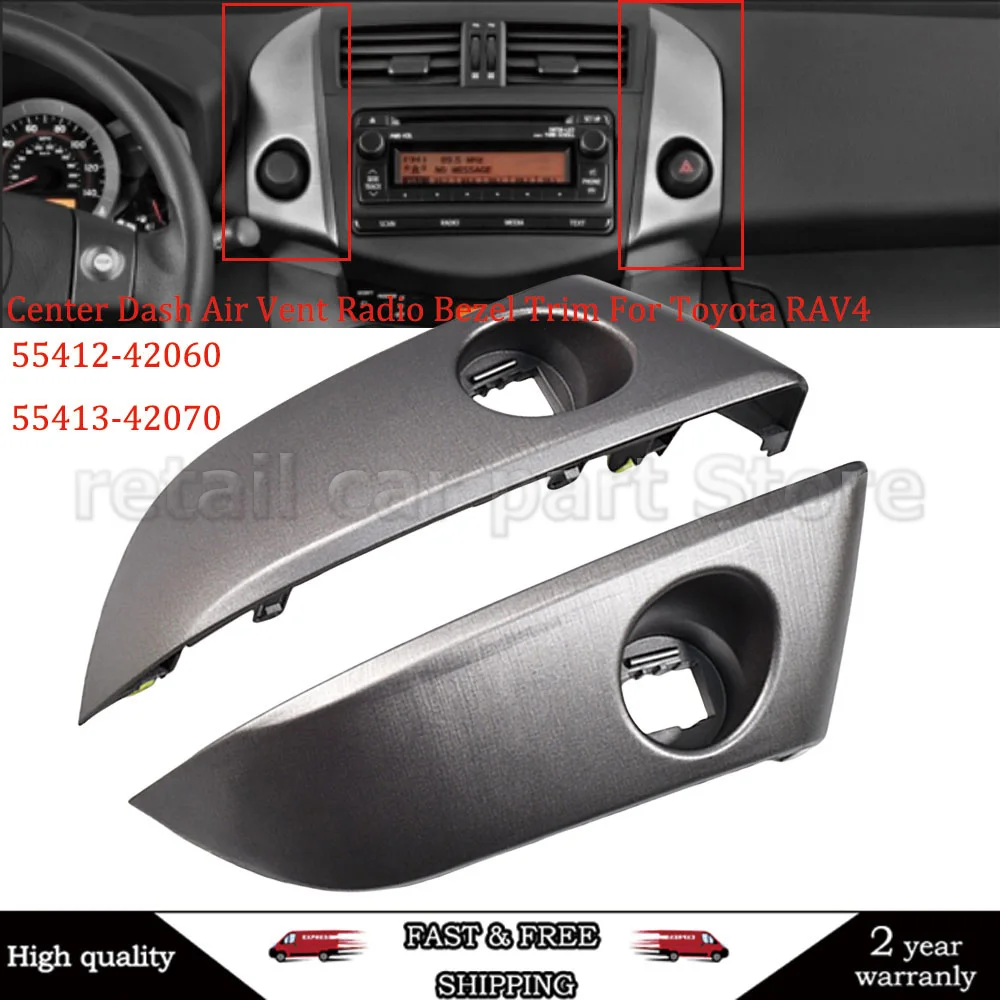 

2PCS Car Center Instrument Cluster Finish Panel Trim 55412-42060 55413-42070 For Toyota RAV4 2006 2006-2012 Dash Frame