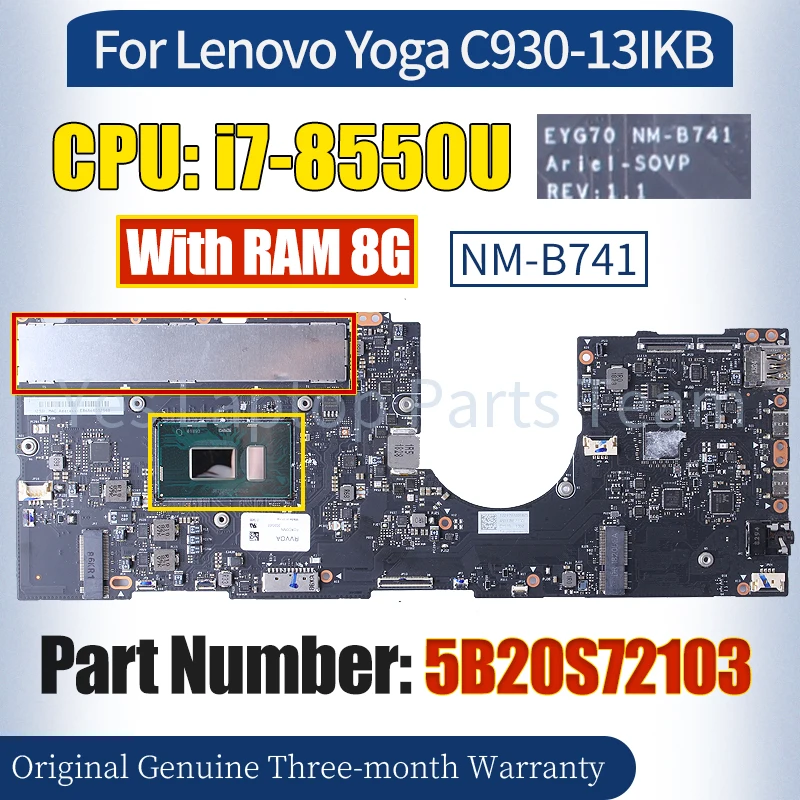 

NM-B741 For Lenovo Yoga C930-13IKB Mainboard 5B20S72103 SR3LC i7-8550U RAM 8G 100％ Tested Notebook Motherboard