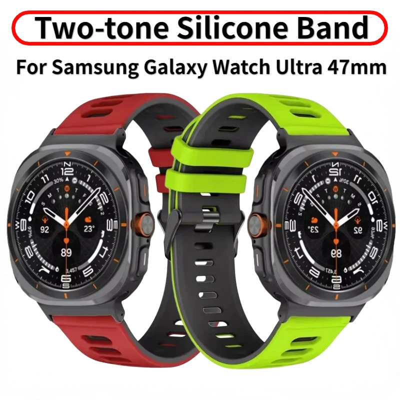 Two-tone Silicone Band for Samsung Galaxy Watch Ultra 47mm Bracelet Wristband for Samsung Galaxy Watch 7 Ultra Belt Accessories