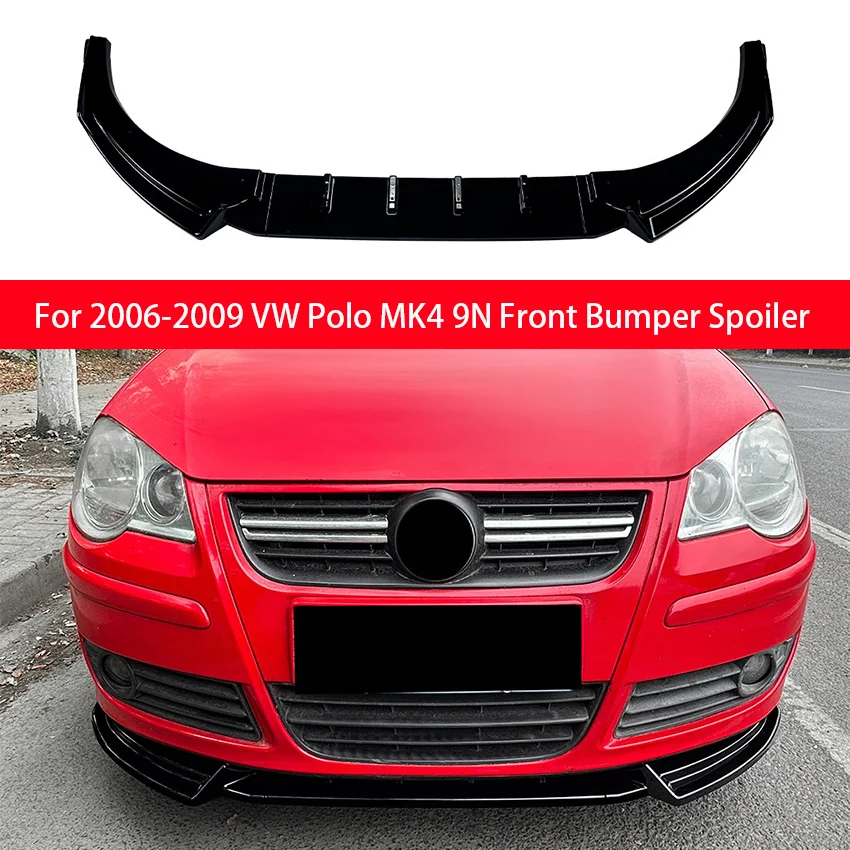 For 2006-2009 VW Polo MK4 9N Facelift Front Splitter Front Bumper Lip Chin Spoiler Splitter Gloss Black Lip Cover Bodykit Tuning