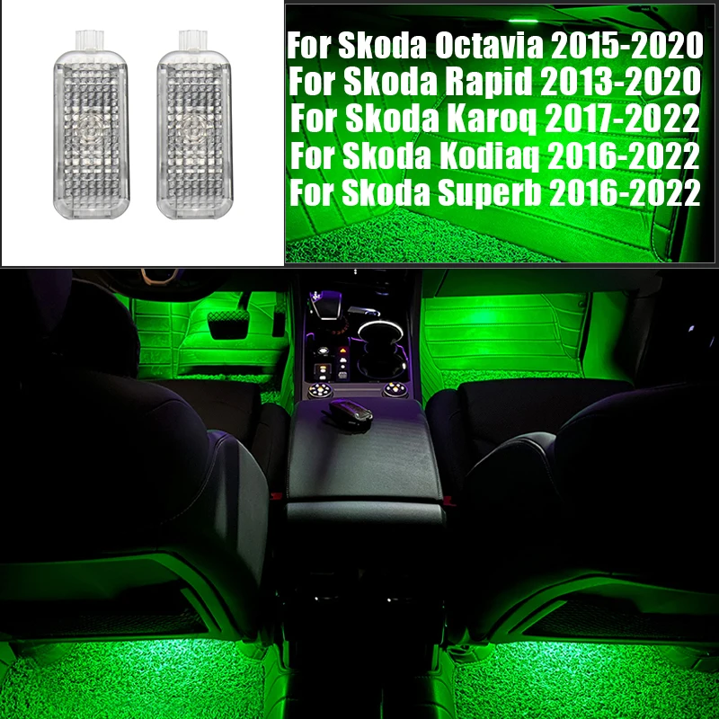 

For Skoda Octavia Rapid Karoq Kodiaq Superb 2015-2019 2020 2021 2022 LED Car Footwell Lamp Atmosphere Light Interior Accessories