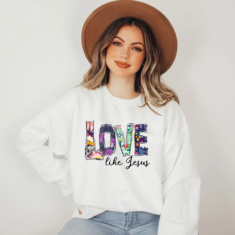 

Flower Letters Printed Love Like Jesus Women Sweatshirt O Neck Cotton Long Sleeve Hoodies Vintage Aesthetic Graphic Tops Female