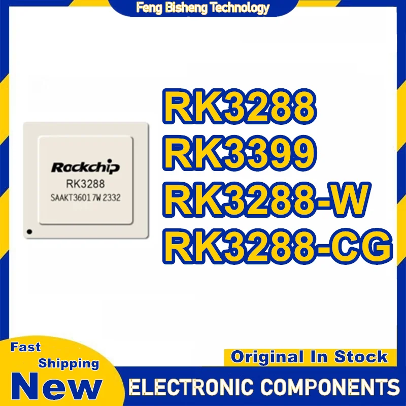 RK3288 RK3399 RK3288-W RK3288-CG BGA IC puce 100% nouveau Original en stock
