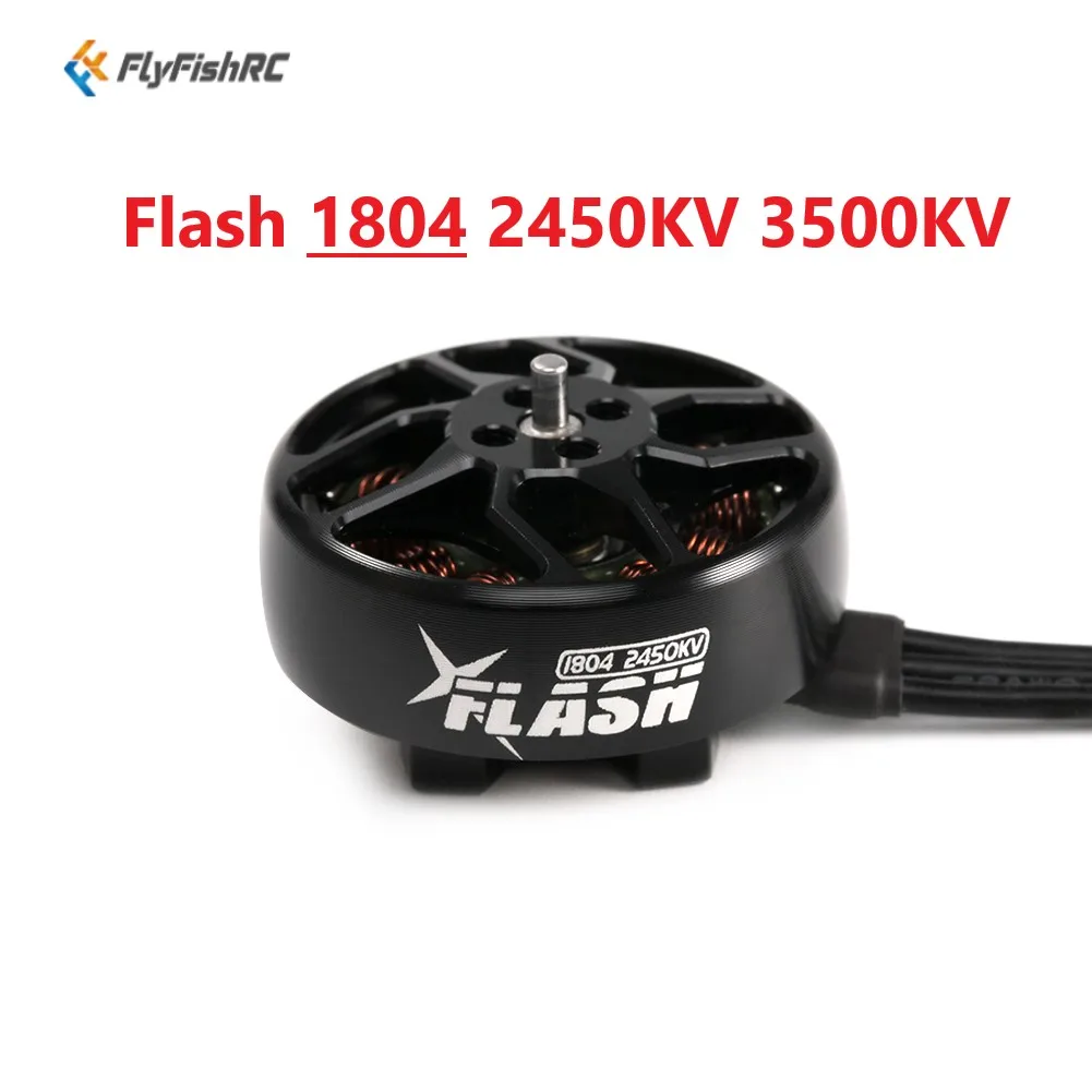 FlyFishRC FPV 프리스타일용 플래시 1804, 3-4 인치 시네후프 이쑤시개, FPV RC 레이싱 드론 부품, 6S 2450KV 4S 3500KV