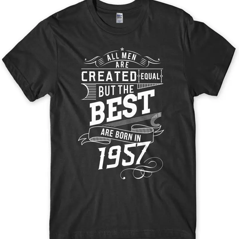 تي شيرت The Best Are Born In 1957 Birthday Funny للرجال للجنسين