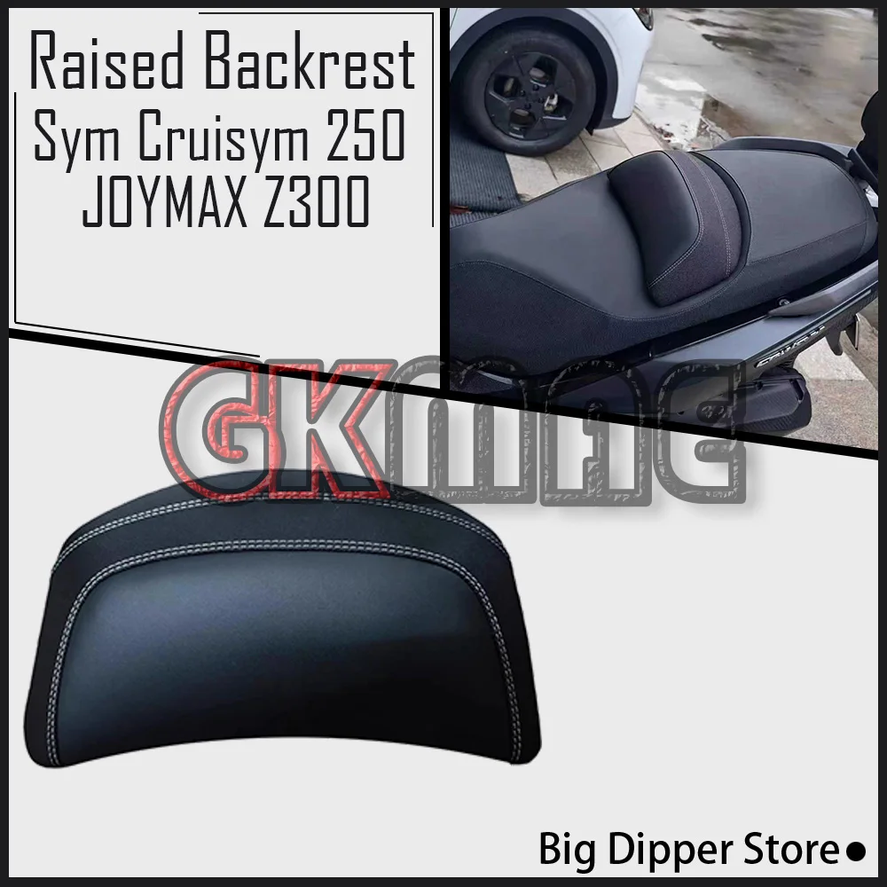 

For Sym Cruisym 250 JOYMAX Z300 Motorcycle Modified Thickened And Raised Backrest Lumbar Support Forward Backrest