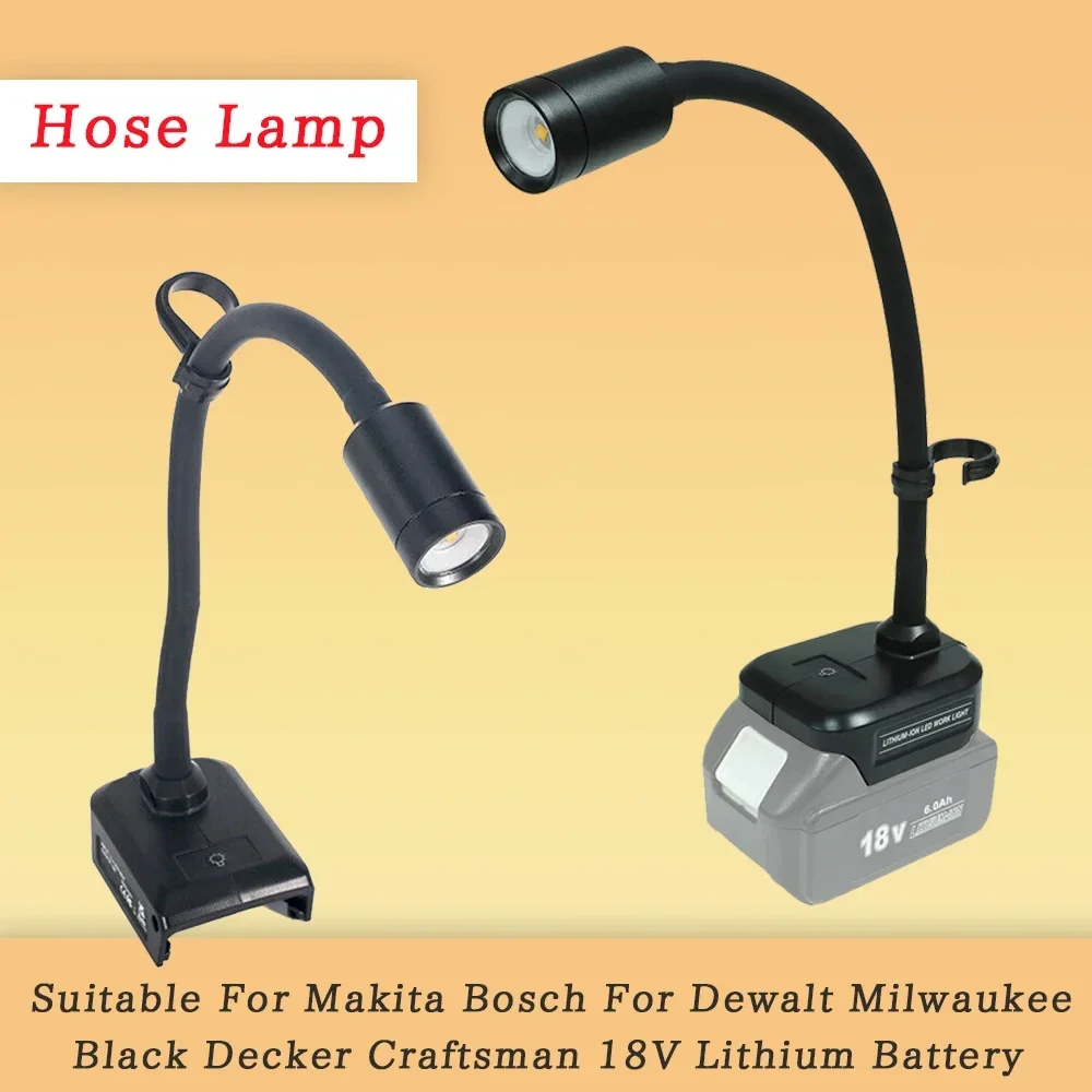 Hose lamp for Makita Bosch Dewalt Milwaukee Black&Decker Craftsman power tools 18V lithium battery Desk Work LED Portable Light