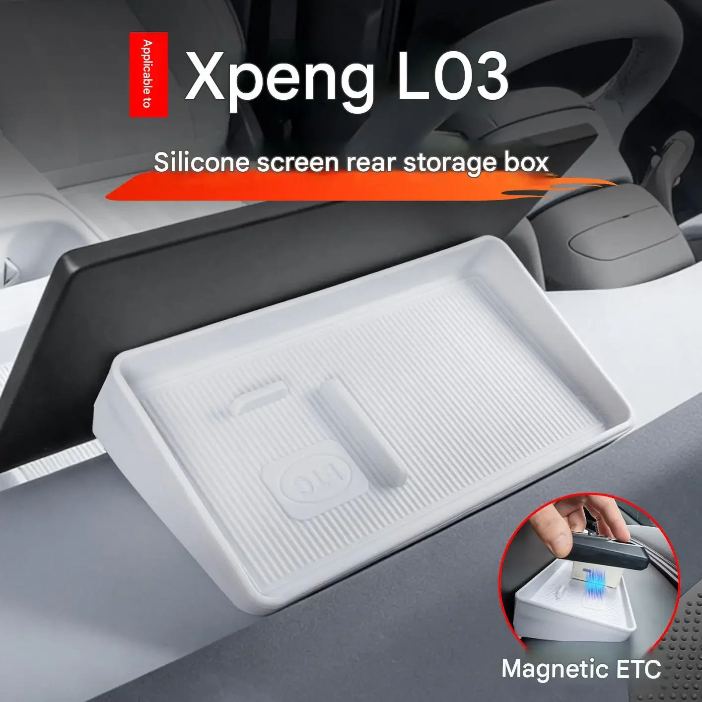 [Fast Shipping] XPENG L03 2026 Screen Rear Storage Box Magnetic ETC Silicone Storage Box