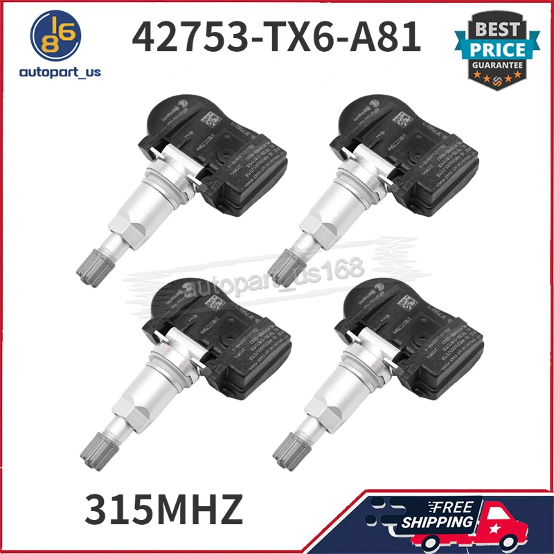 

4PCS 42753-TX6-A81 42753-TX6-A810-M1 For Acura ILX 2012-2015 4PCS TPMS Tire Pressure Monitoring System Sensor 315MHZ