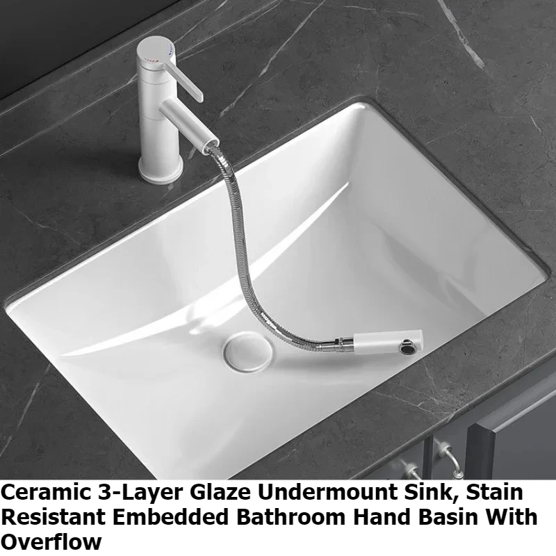 3-Layer Glazed Ceramic Undermount Basin, Durable Stainproof Embedded Vanity Sink Overflow Design