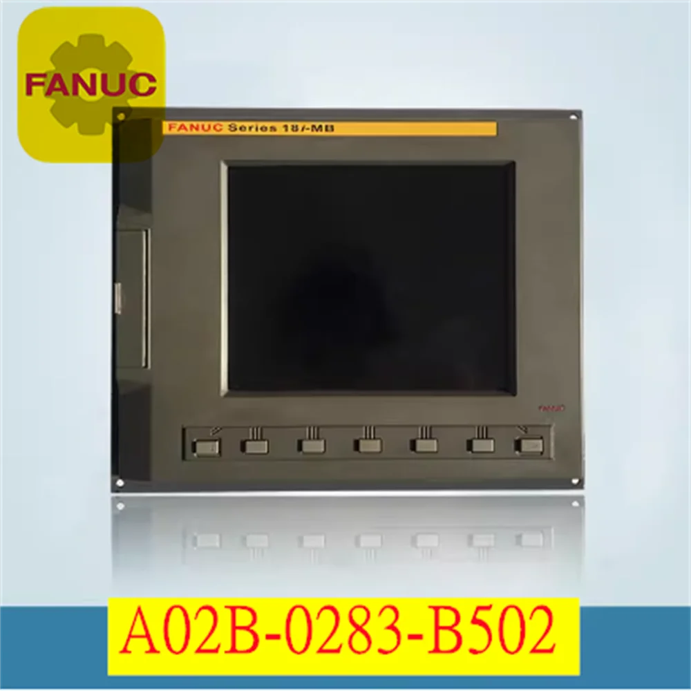 

FANUC 18I-MB A02B-0283-B502 FANUC original host FANUC 18I-MB A02B-0283-B502 CNC control screen original system OK bargaining